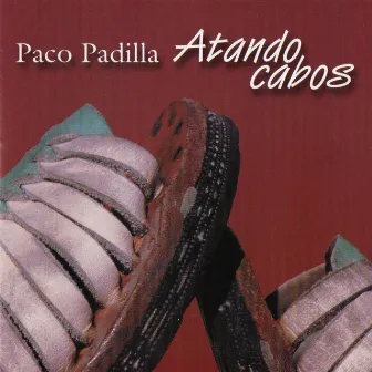 Atando Cabos by Paco Padilla