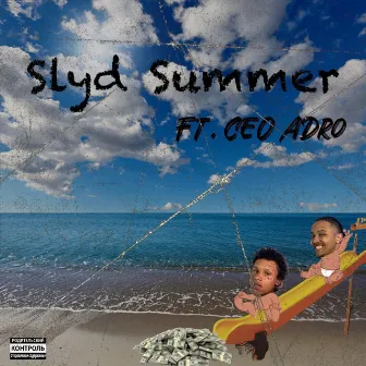 SLYD SUMMER by Slydtlk