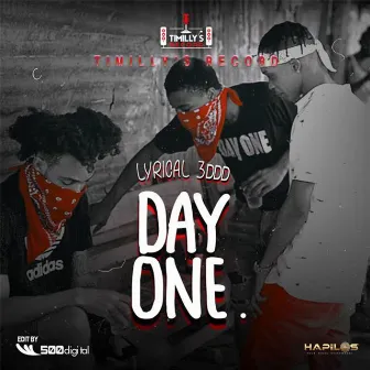 Day One by Lyrical 3ddd