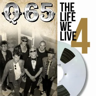 The Life We Live 4 by Q65