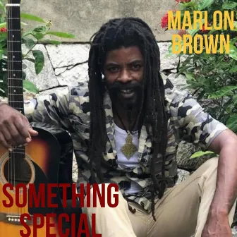 Something Special by Marlon Brown