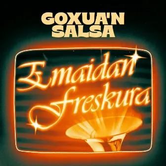 Emaidan Freskura by Goxua´n Salsa