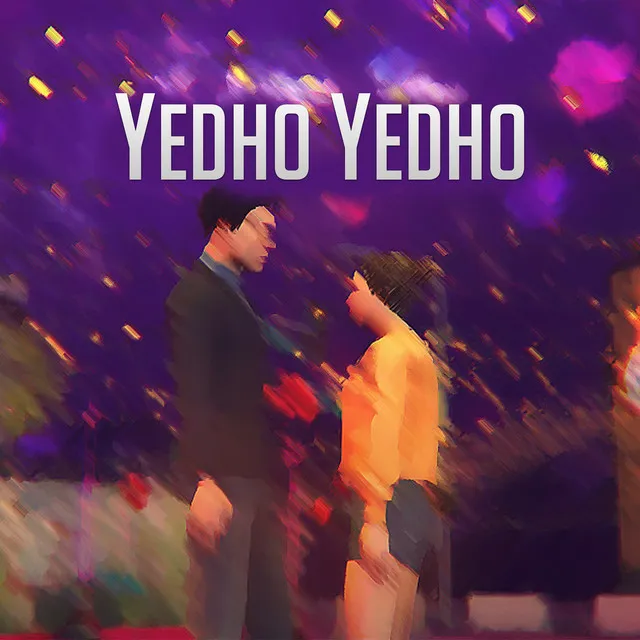 Yedho Yedho