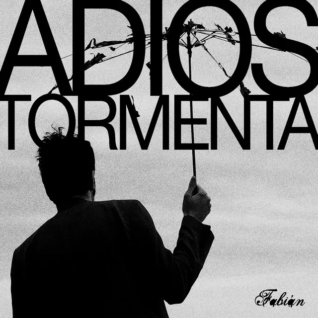 Adiós, Tormenta