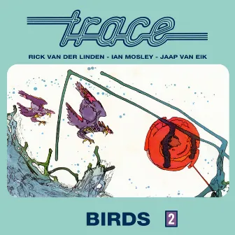 Birds 2 (expanded & remastered) by Trace