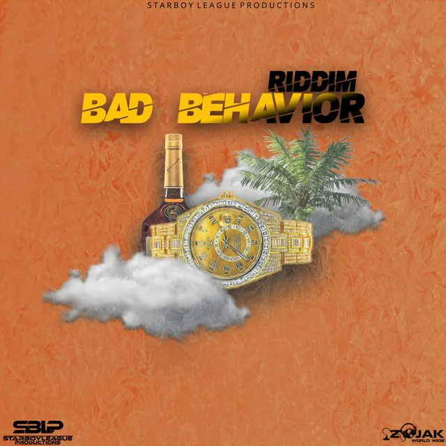 Bad Behavior Riddim