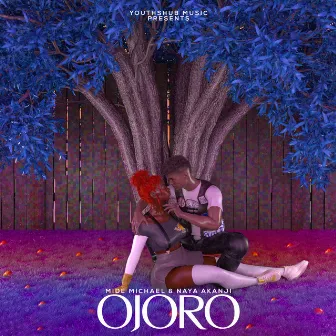 Ojoro by YouthsHub Music