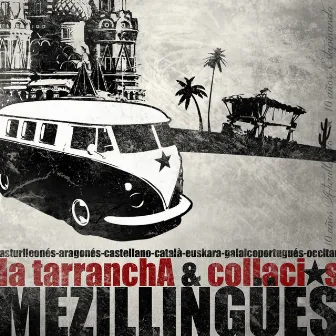 Mezillingües by La Tarrancha