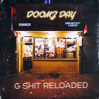 G Shit Reloaded by Doomz Day