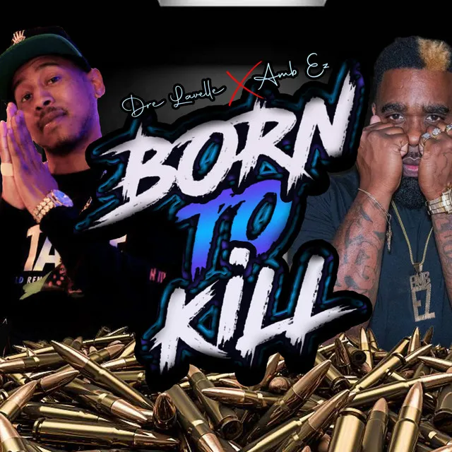 Born to Kill