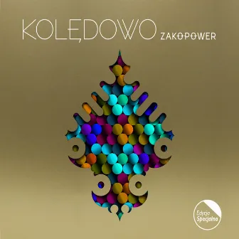 Kolędowo (Edycja specjalna) by Zakopower