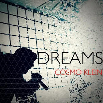 Dreams by Cosmo Klein