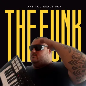 Are you ready for the funk? by Big Laucha