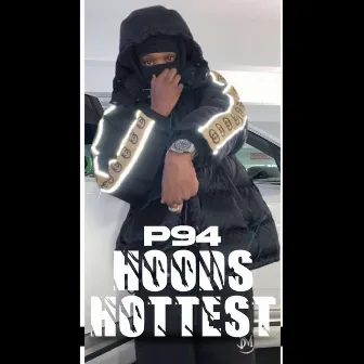 Hoods Hottest Freestyle by P94