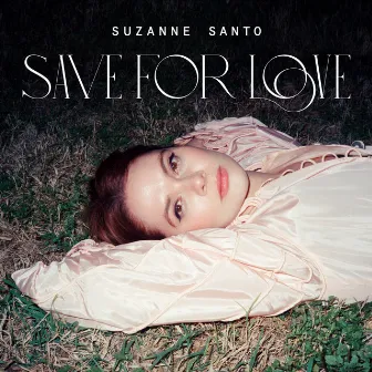 Save for Love by Suzanne Santo