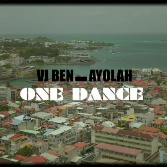 One Dance by AYOLAH