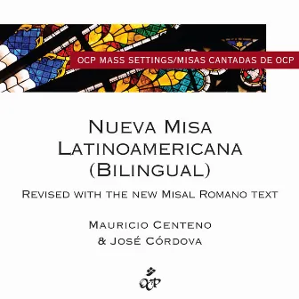 Nueva Misa Latinoamericana (Bilingual Version) by Mauricio Centeno