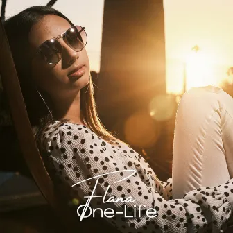 One Life by Flana