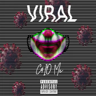 Viral by C4IO Mc