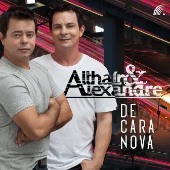 De Cara Nova by Althaír & Alexandre