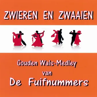 Zwieren En Zwaaien by De Fuifnummers