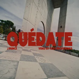 Quédate by J Prince