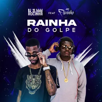 Rainha do Golpe by DJ 2L da Rocinha