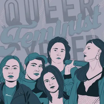 Queerfeminist Cypher by Mino Riot