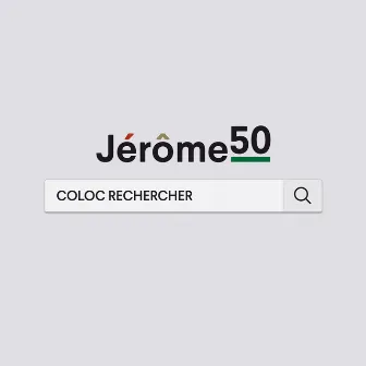 Coloc rechercher by Jérôme 50