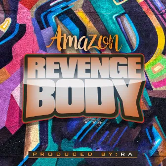 Revenge Body by Amazon