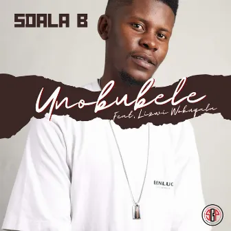 uNobubele by Sdala B