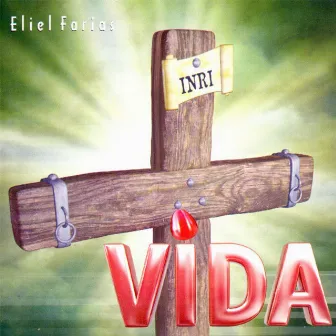 Vida by Eliel Farias