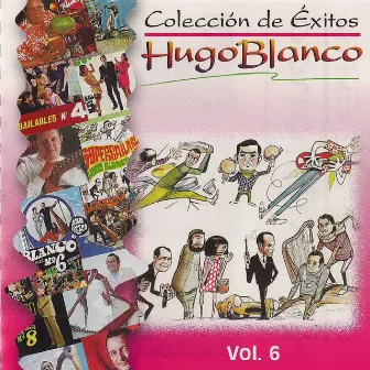 Colección de Éxitos, Vol. 6 by Hugo Blanco y su Conjunto