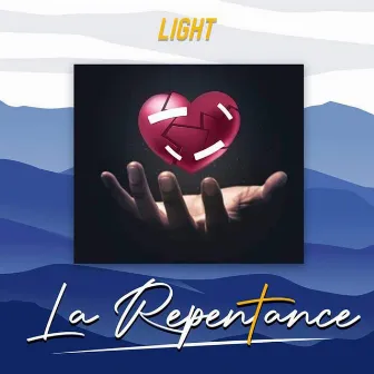 La Repentance by Light