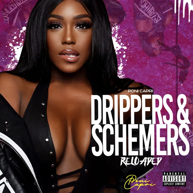 DRIPPERS AND SCHEMERS (RELOADED)