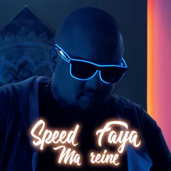 Ma reine by Speed Faya