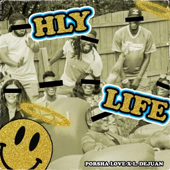 HLY LIFE by Porsha Love