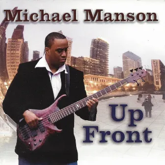 Up Front by Michael Manson