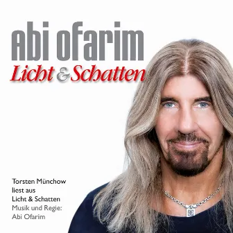 Licht und Schatten (Gelesen vom Autor) by Abi Ofarim