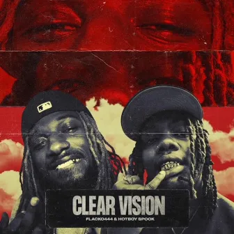 Clear Vision by Hotboy Spook