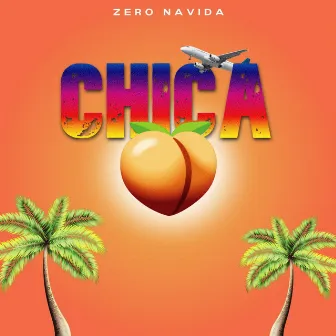 Chica by Zero Navida