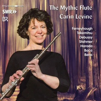 The Mythic Flute by Carin Levine