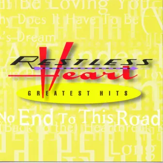 Greatest Hits by Restless Heart