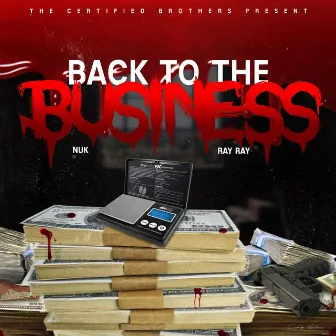 Back to the Business by Certified Bros.