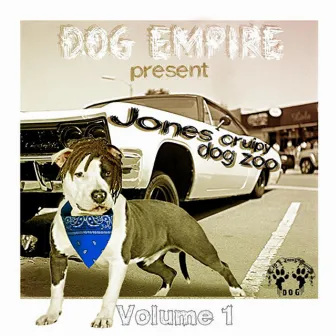 Dog'zoo Volume 1 by Jones Cruipy