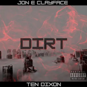 Dirt by Jon E Clayface