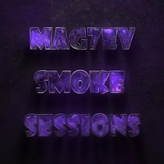 Smoke Sessions by Mag7ev