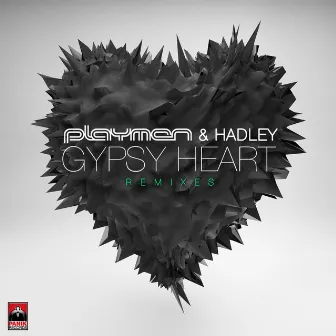 Gypsy Heart (Remixes) by Playmen