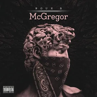 MCGREGOR by Roux B