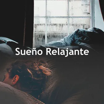 Sueño Relajante by Música para el sueño profundo